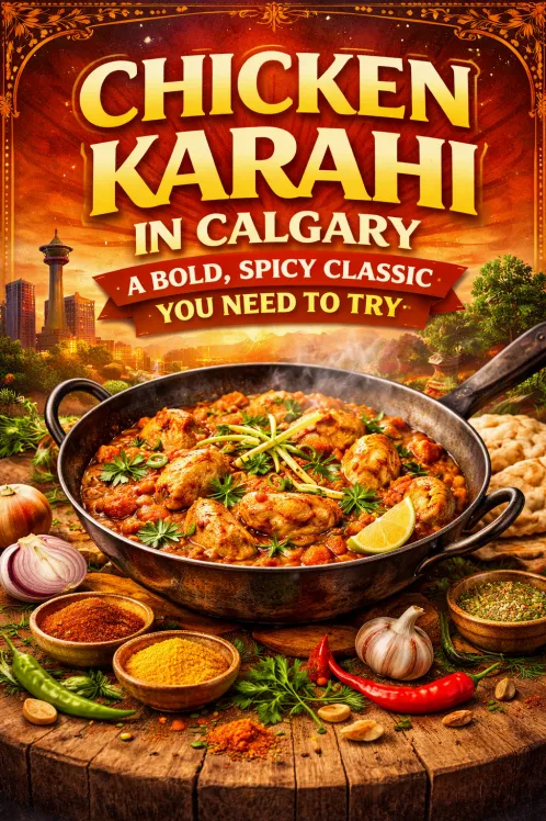 Chicken Karahi at Twist of TAJ - Bold Spicy Curry Calgary NW